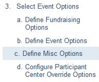 Defining Misc Options Both must be enabled for new Participant Center 46 The Defining Miscellaneous