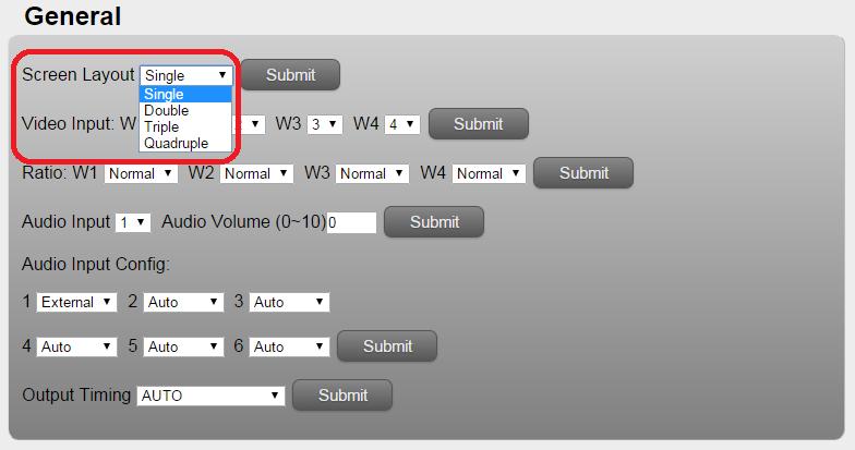 General Settings Contain the following options. 1. Screen Layout Selection 2. Video Input Selection 3. Layout/ Ratio 4.
