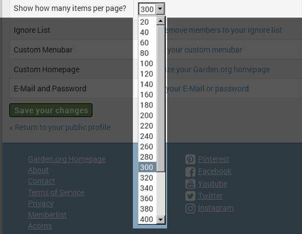 this. The "Show how many items per page" option allows you to specify how many items you want per page from the system default of 20 items up to a maximum of 500.