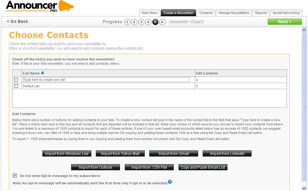 2.5. Choose Contacts This page allows you to import pre-developed contact lists and or input contacts individually: 2.5.1. Import from Windows Live, Yahoo!