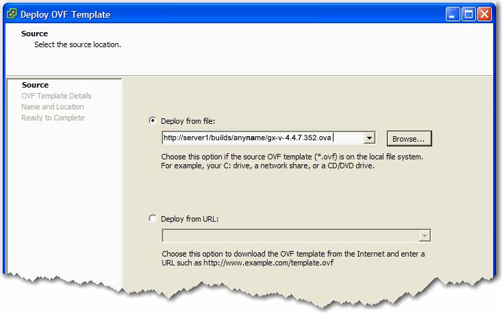 Quick Start Guide 3 Deploy the GX-V OVF template Verify that you know where the destination directory is.