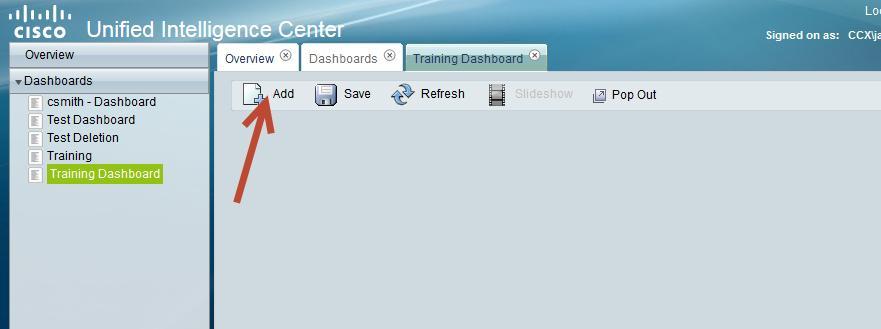 4) To create items for your dashboard click on the Add button. 5) Give your dashboard a name [1].