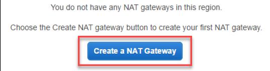 16. Click Create a NAT Gateway.