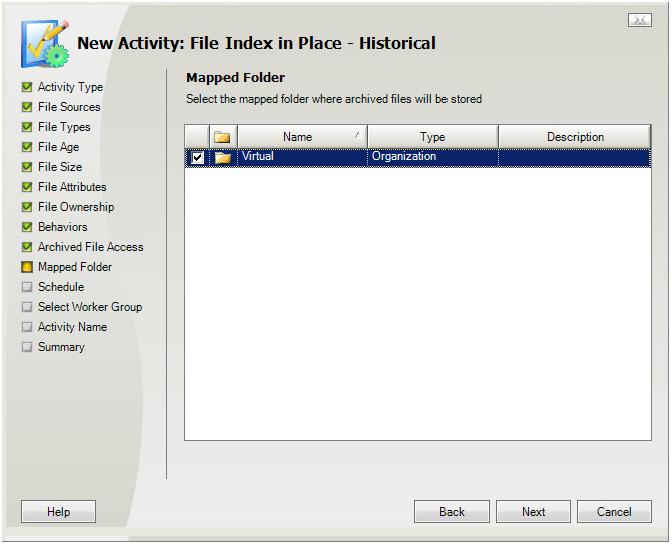 File Index in Place - Historical: Selecting mapped folders For the File Index in Place - Historical activity, perform the following steps. 1.