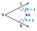 Angle Bisector Theorem - If a point is on the bisector of an angle, then it is equidistant from the two sides of the angle.