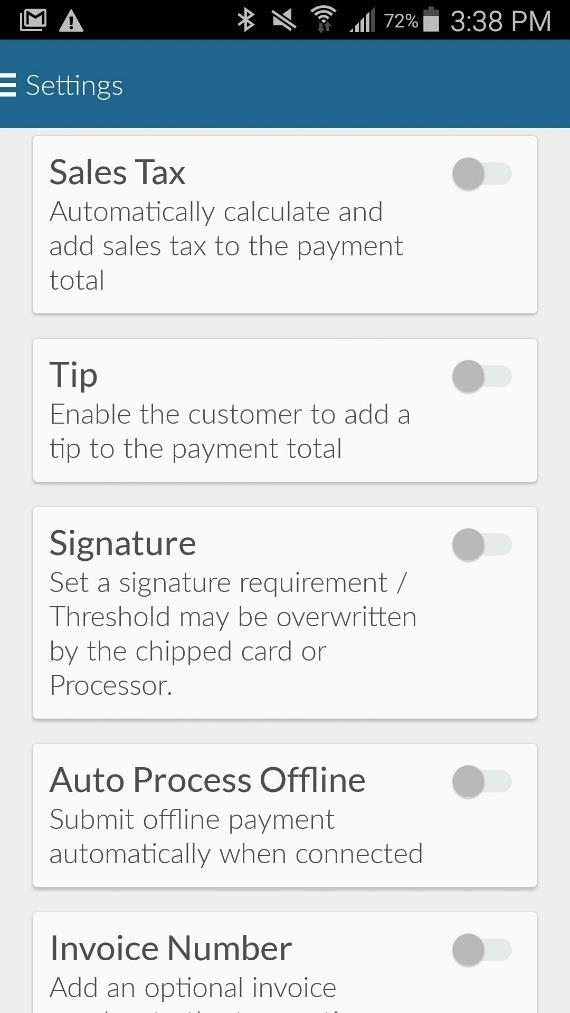 Settings, Account Information, and Help Manage Settings Mobile Payment Acceptance is customizable, allowing you to choose the transaction settings that best fit your business needs.
