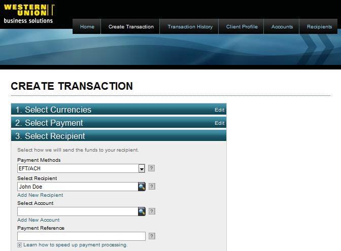 Select your recipient s desired Payment Method. This is how your funds will be delivered to you or your recipient.