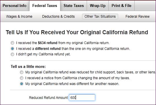 your original federal return and click Continue. 7) There may be a next screen asking you about the original state refund you received.