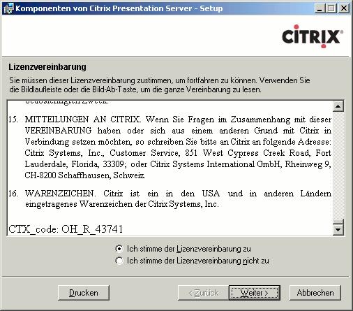 During the installation Java runtime environment 5 Update 6 is going to be installed as it is a prerequisite of die Citrix Licensing. 8.
