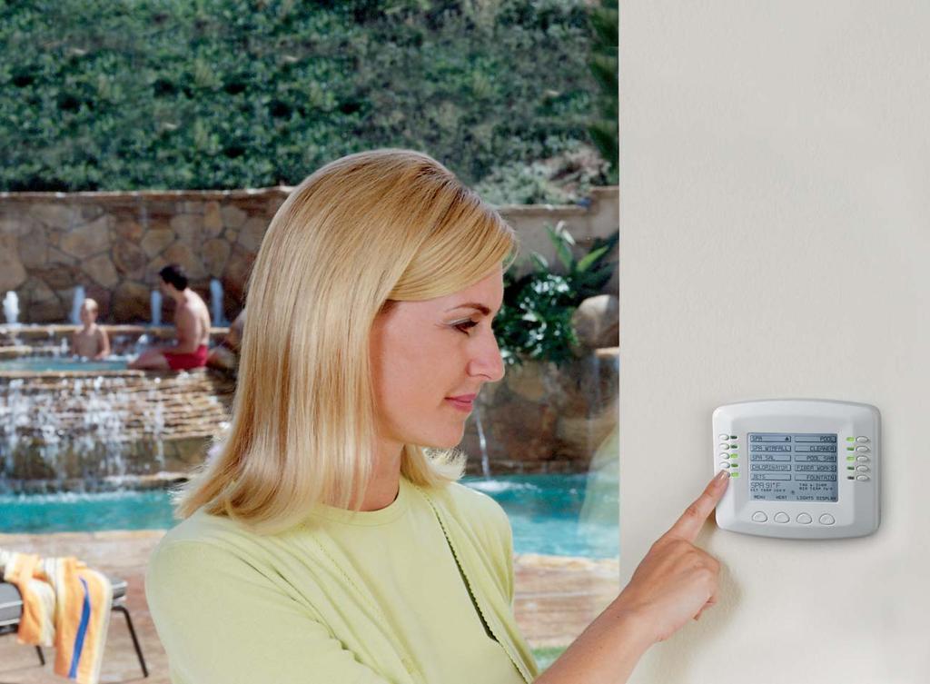 IntelliTouch Pool and Spa Control Systems Simple, convenient, flexible and expandable the truly intelligent pool and spa control system An IntelliTouch control system takes the work and worry out of