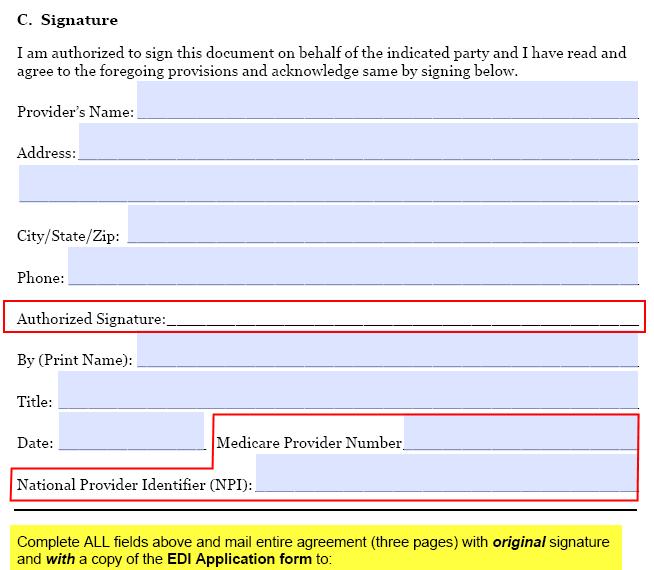 HOW DO I COMPLETE THE EDI AGREEMENT FORM? The agreement is 3 pages, with the fields to be completed located on page 3 of the agreement.