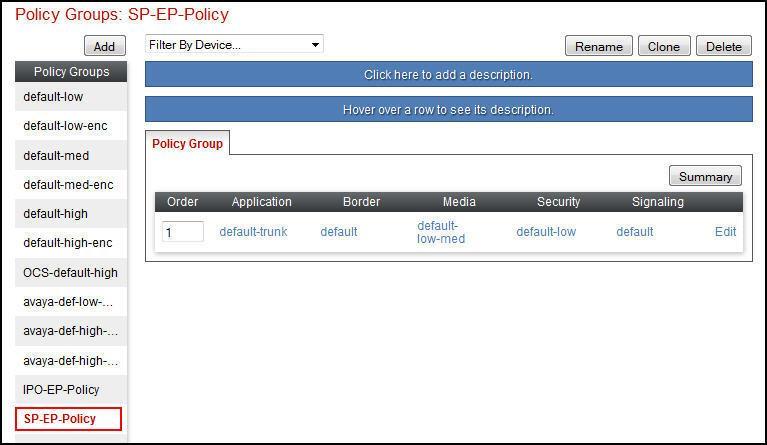 6.10.2. End Point Policy Group IDT For the compliance test, the end point policy group SP-EP-Policy was created for the IDT SIP server.