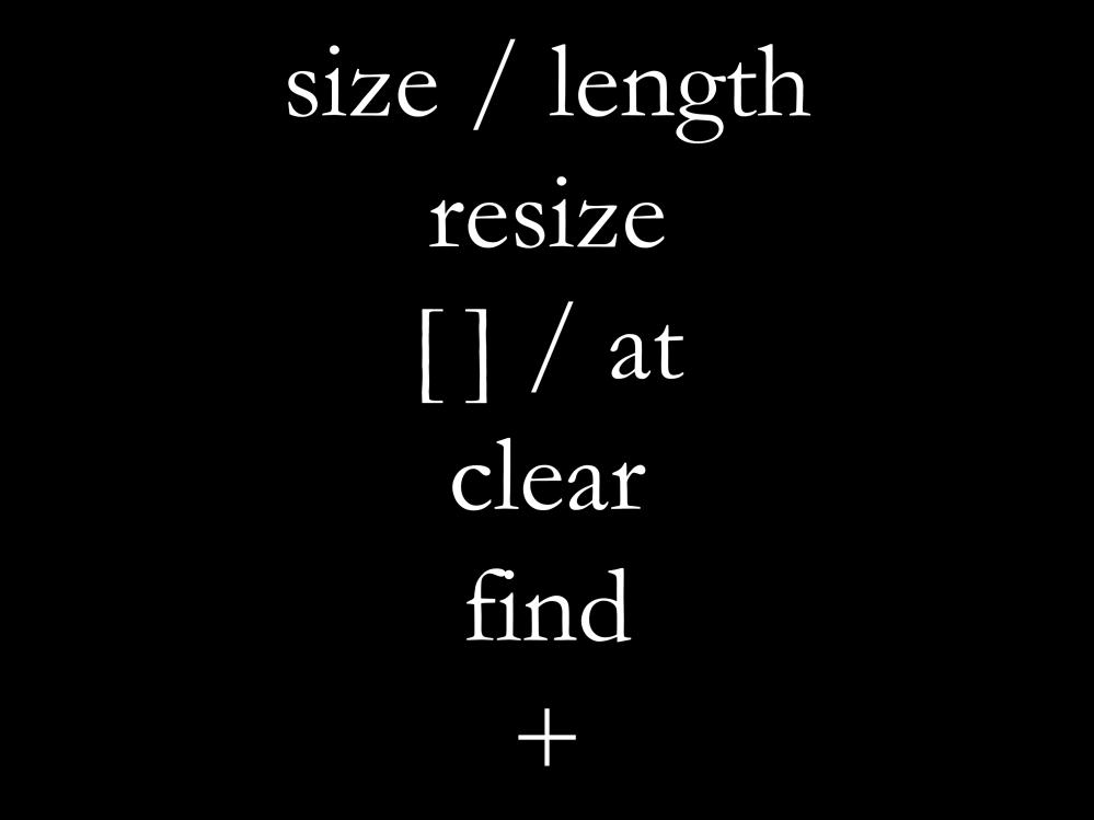 size()/length() these are the same method, and both return the number of characters in the string. resize() resizes the string.