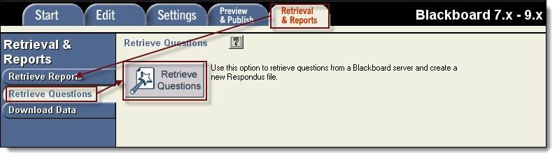 Retrieving Questions from Bb Learn If your test is on Blackboard Learn and you do not have a Respondus file saved to your computer, you can retrieve (pull down) your test questions into Respondus. 1.