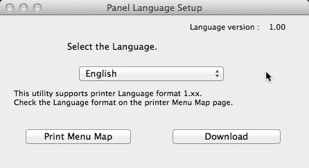 Mac OS X Utilities Mac OS X Utilities This section explains utilities you can use in Mac OS X. Panel Language Setup You can change the operator panel display language.