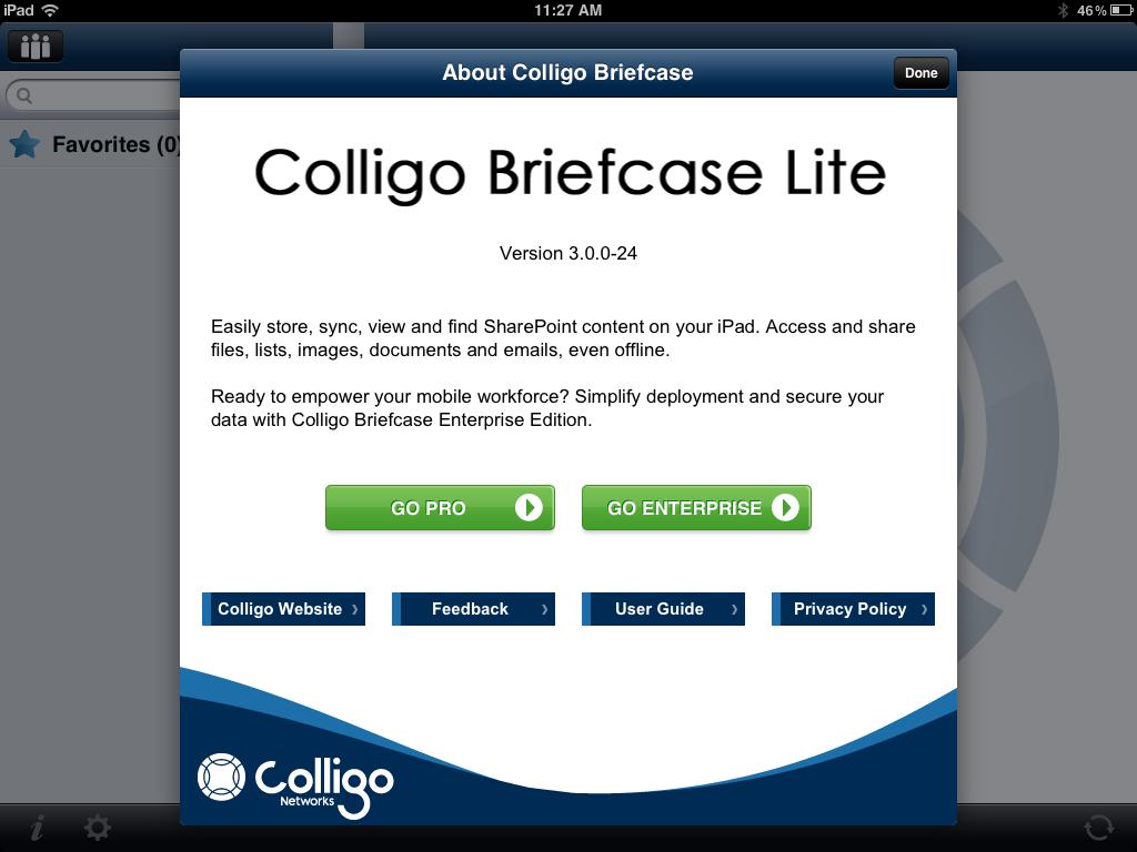 ABOUT COLLIGO BRIEFCASE i. Passcode enabled: if you want to disable the passcode you need to enter the existing passcode to do so, unless you have enabled it within the previous minute ii.
