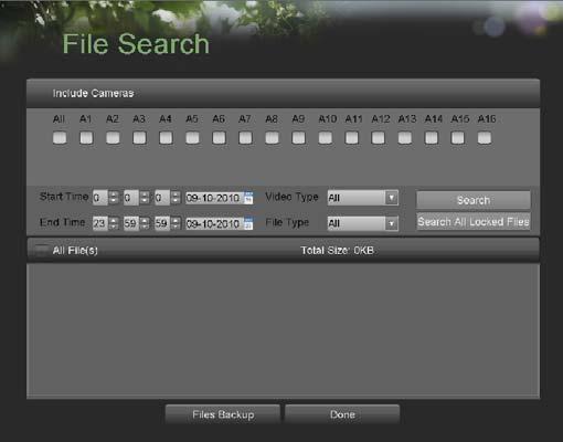 Figure 59. File Search Menu 2. Select the cameras that you would like to include in the search. Analog cameras are listed on the first row, preceded with the letter A.