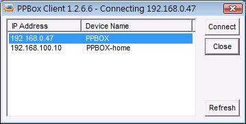 device via network. Double-click the PPbox shortcut on your Desktop. The PPbox client will automatically connect to PPbox.