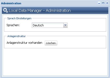 System structure (Anlagenstruktur) Figure 2: Administration window If the system on which the LDM is operated is configured in the portal, the system structure can be exported