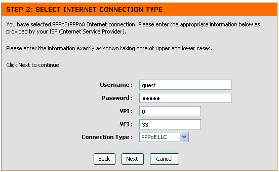 Configuration Setup Wizard Step 2 : Internet Connection Type - PPPoE/PPPoA Type in the User Name and Password used to identify and verify your account to