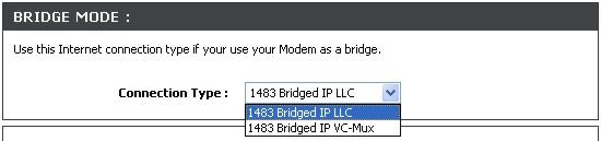 Configuration Manual ADSL Setup Bridge Mode Follow the instructions below to configure the Router to use Bridge Mode for the Internet connection.