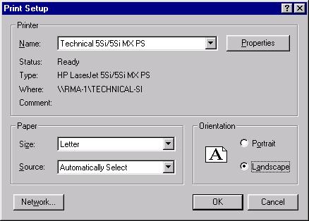 PRINTING 5 In the Print Setup dialog, click Landscape, adjust any other options appropriate for your printer or plotter, then click OK.