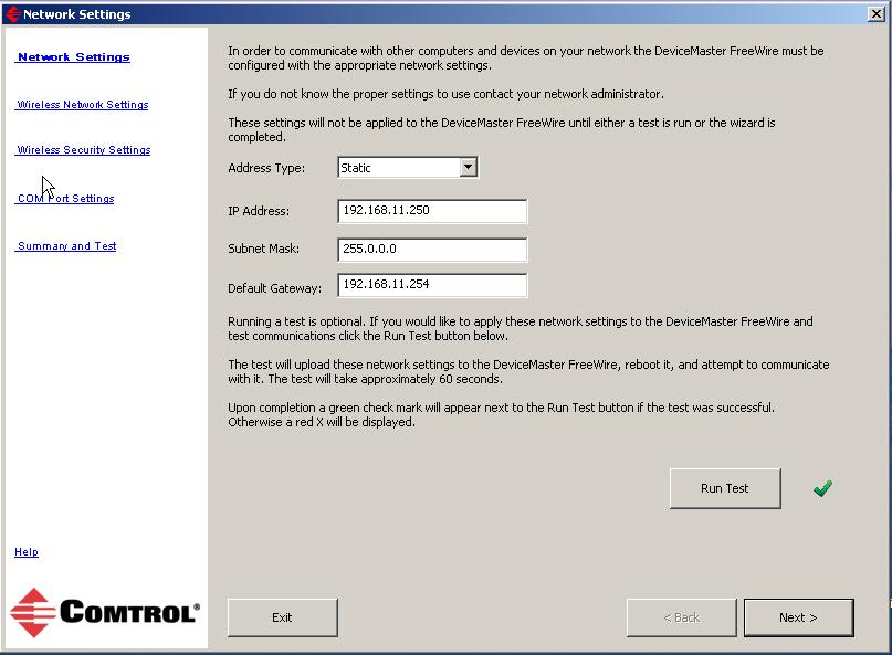Using the DeviceMaster FreeWire Installation Wizard 4. Configure the network settings for your environment. a.