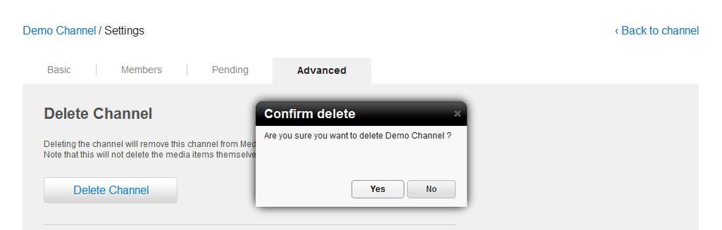 Deleting a Channel NOTE: Deleting a channel des nt delete the media frm MediaSpace. T delete a channel 3.