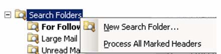 4.8 SEARCH FOLDERS You can create a folder for saving message in a certain