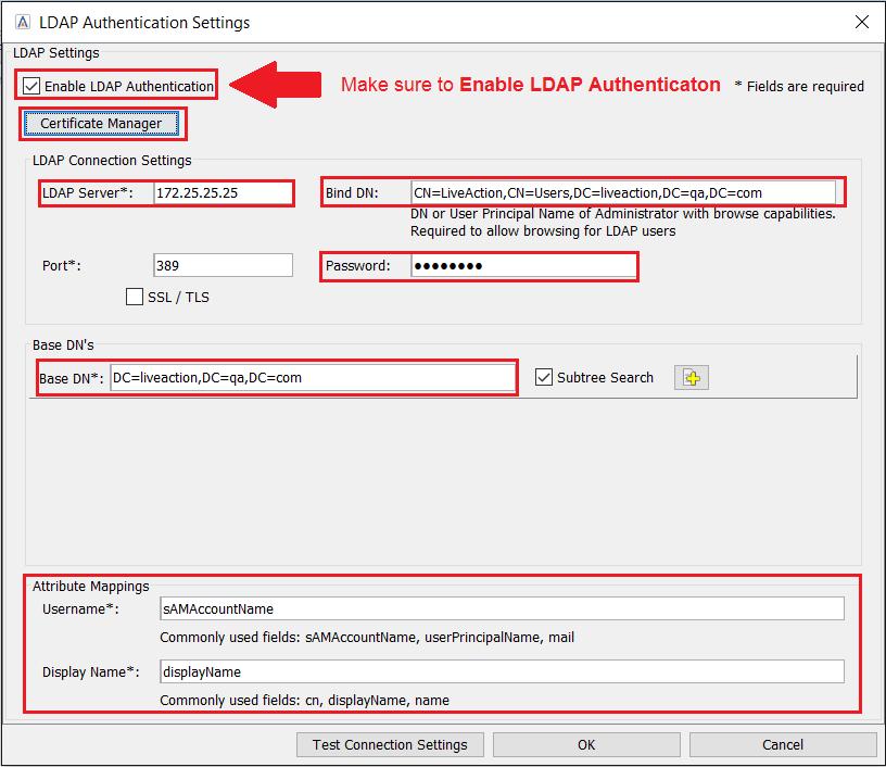 Now, in the LDAP Authentication Settings window, you can fill out the fields with the