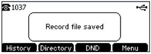 The LCD screen prompts Record file saved, and the recording icon and recording duration disappear. 2.