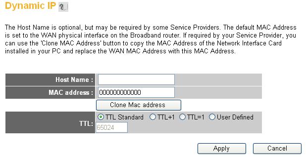 2-5-1 Setup procedure for Dynamic IP : 1 2 3 Here are descriptions of every setup items: Host Name (1): Please input host name of your computer, this is optional, and only required if your service