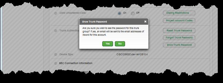 34. If you can t remember or do not have a record of your Trunk password, click the Show Trunk Password button. 35.