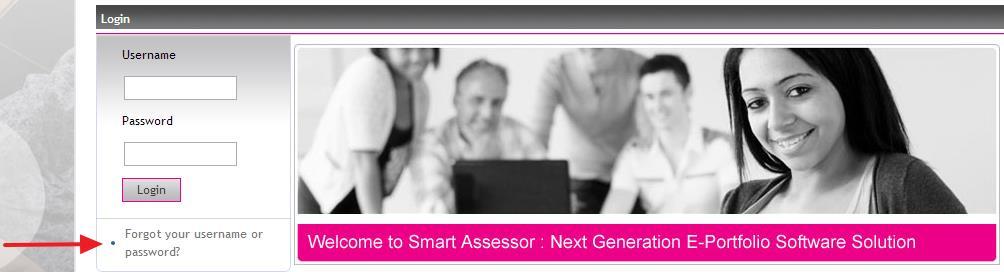 Retrieving your username or password Follow the link below and click on the Central YMCA Qualifications link http://smartassessor.co.uk/clientgateway.asp Click on the Forgot your username or password?