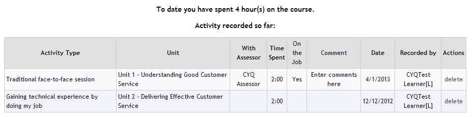 guidance Assessor, the Time Spent on the activity and the Date of the activity 9 Select whether the activity was On the job, Off the job or neither (Not