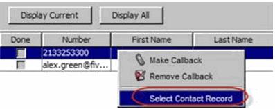 Managing Callbacks Managing Callback Reminders Selecting a Contact Record for the Callback If several Contact
