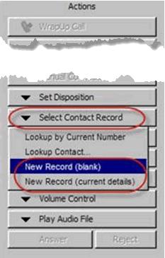 Processing Calls Selecting Contact Records 2 Select the New Record (blank)