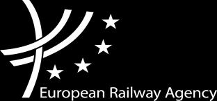 European Railway Agency According to Framework Mandate C(2007)3371 final of 13/07/2007 Reference in ERA: ERA/GUI/07-2011/INT Version in ERA: 1.