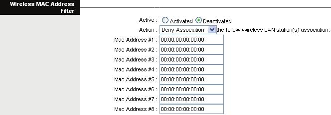 Wireless MAC Address Filter For security reason, using MAC Wireless MAC Address Filter creates another level of difficulty to hacking a network.