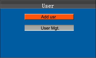 Press and hold the [M/OK] key on the initial interface to enter the Main Menu interface. SSR Type No-SSR Type Press / key to select User menu and press [M/OK] to enter the User interface.