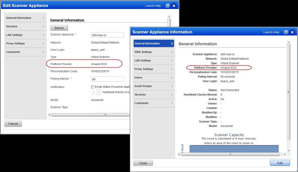 View Platform Provider Information When you have a virtual scanner that s been deployed in a cloud environment, we ll now show the platform provider in the scanner appliance details.