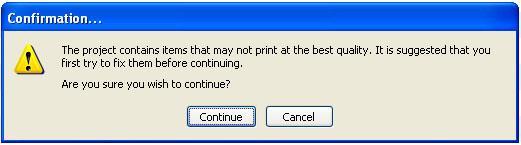Red Error message circumstances: - Missing Pictures - Overflowing Text - Missing Font - Missing Mask - Missing Application - Missing Product Scrapbook Picture / Background - Missing Product Mask