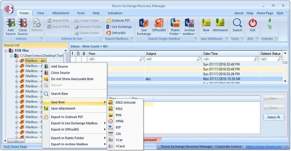 Save Item From Folder View Save item: The Save item option allows you to save items into various formats such as EML, MSG, HTML, VCARD, VCAL, CAL, RTF, etc. in discussing filter and folder hierarchy.