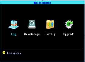 6.Device Maintenance Device Maintenance includes the basic maintenance of the device such as Log searching,