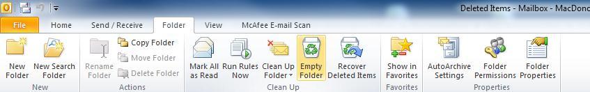 2. Click on the Folder tab and select Empty Folder: Click on the Empty Folder button 3. Click Yes when prompted: Your Deleted Items folder will be emptied.