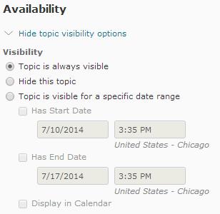 NOTE: Availability options set at the forum level affect all topics within that forum. You may instead set availability options in each topic separately if preferred.