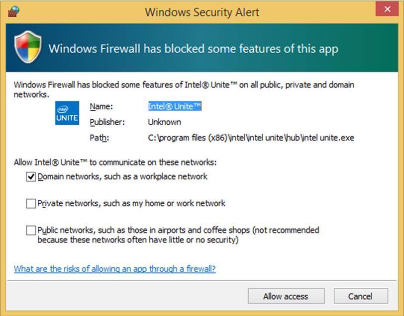 7. A windows security alert might show that Intel Unite is being blocked.
