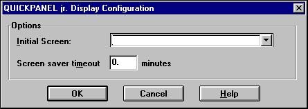 Click the Display button to bring up the Display Configuration dialog box, which is used to select the initial screen and the screen saver time-out. QT_3 QD_17 3.