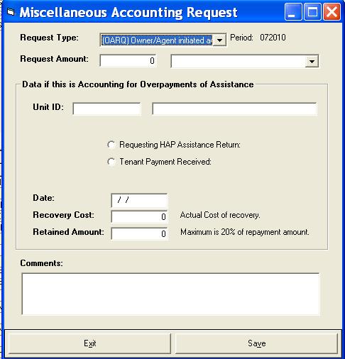 HAP MISCELLANEOUS ACCOUNTING REQUEST After you have received authorization from your CA or HUD it is time to add the Miscellaneous Accounting Request to your voucher. 1.