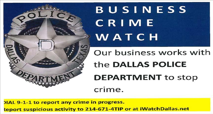 Signage and Decals Businesses that choose to join the program can; Purchase a metal Business Crime Watch sign to be